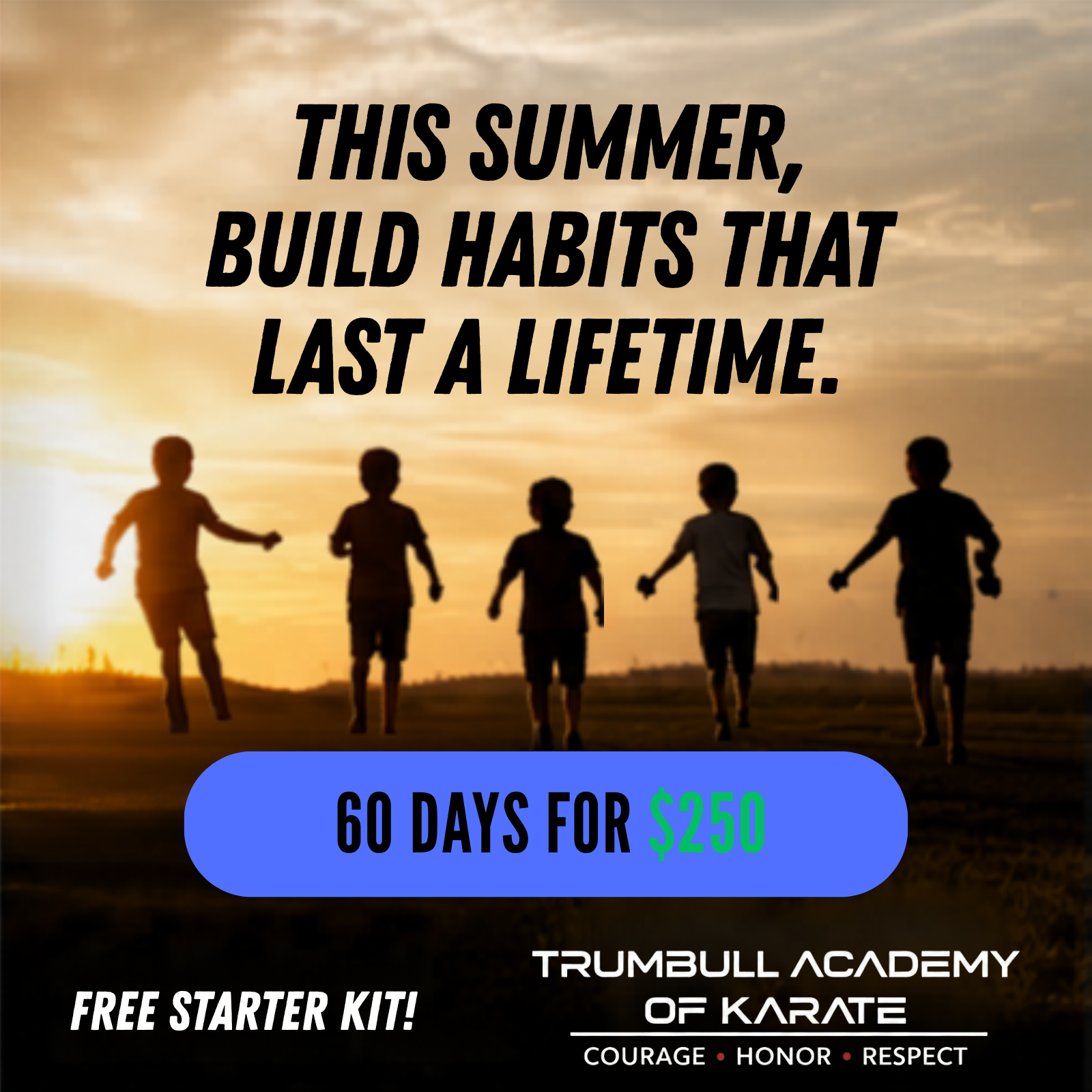 This Summer, Build Habits That Last a Lifetime.